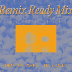 Lucy Raven and Deantoni Parks, Remix Ready Mix. 2022. Vinyl. Dia Art Foundation